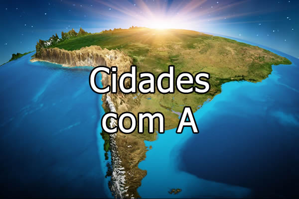 Cidades com A no Brasil